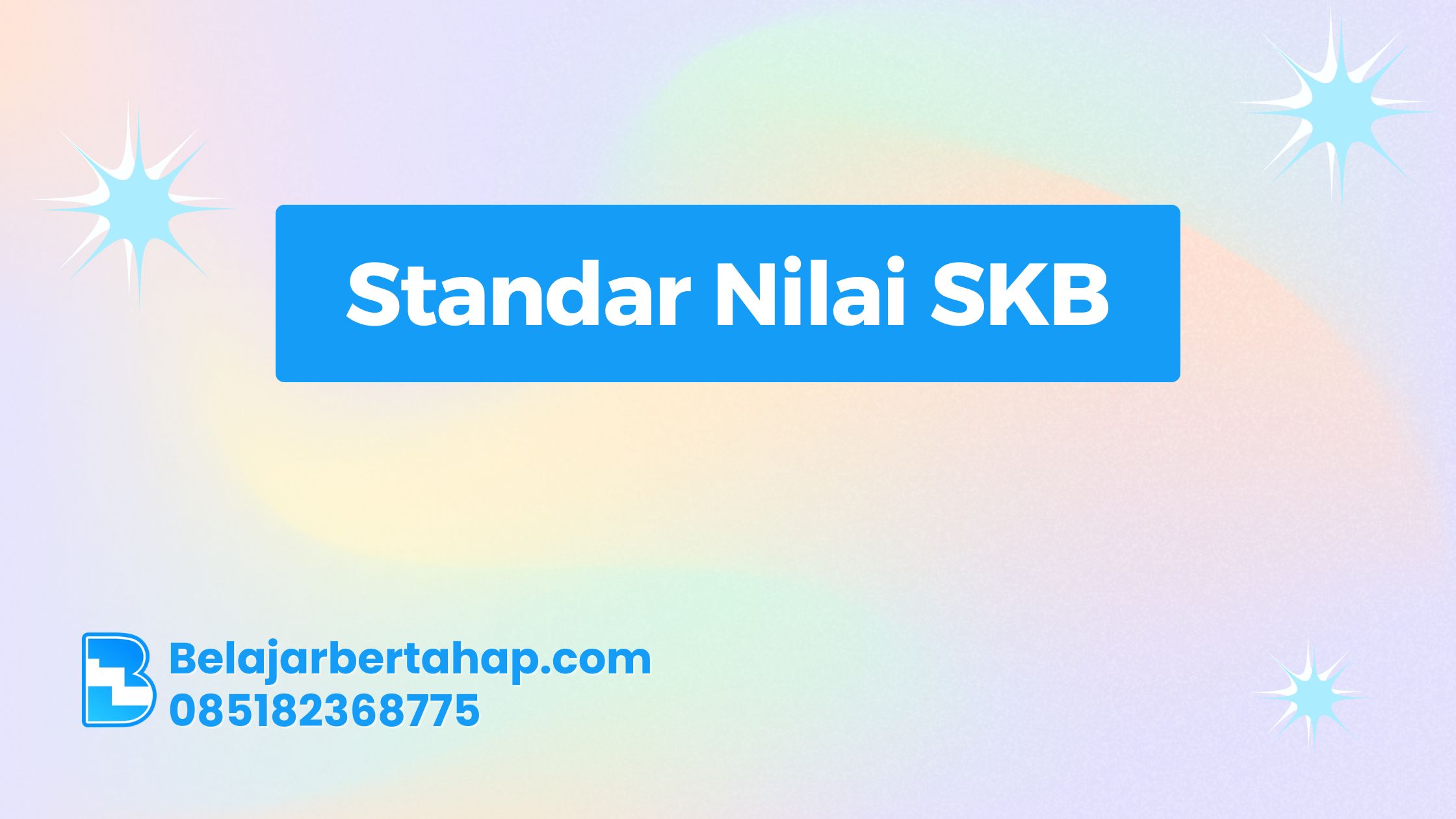 Standar Nilai SKB: Panduan Lengkap untuk Lulus