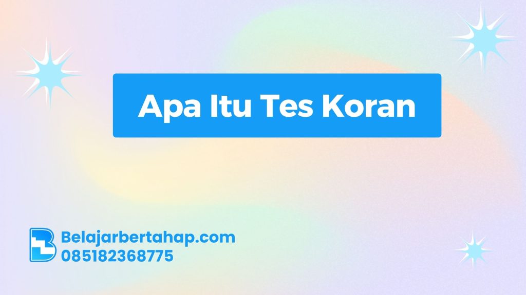 Tes Koran, Apa Itu Tes Koran, Tes Pauli, Tes Kraepelin, Psikotes Kerja, Cara Lulus Tes Koran, Tips Mengerjakan Tes Koran