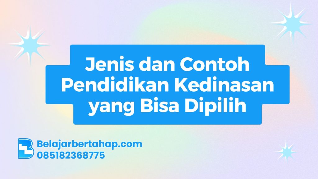 Jenis Pendidikan Kedinasan, Sekolah Kedinasan Indonesia, Pendidikan Keuangan, Pendidikan Transportasi, Tips Memilih Pendidikan Kedinasan