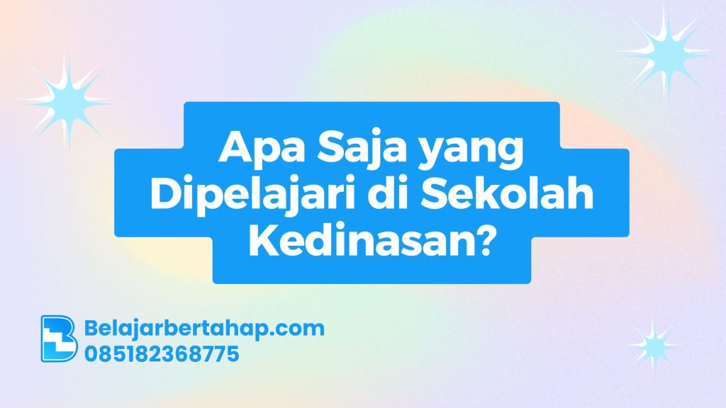 sekolah kedinasan, materi sekolah kedinasan, pelajaran di sekolah kedinasan, pendidikan kedinasan, apa yang dipelajari di sekolah kedinasan
