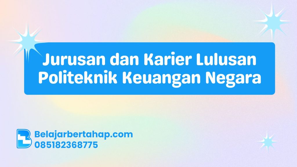 jurusan politeknik keuangan negara, karier lulusan PKN STAN, peluang kerja STAN, jurusan favorit STAN, gaji lulusan STAN