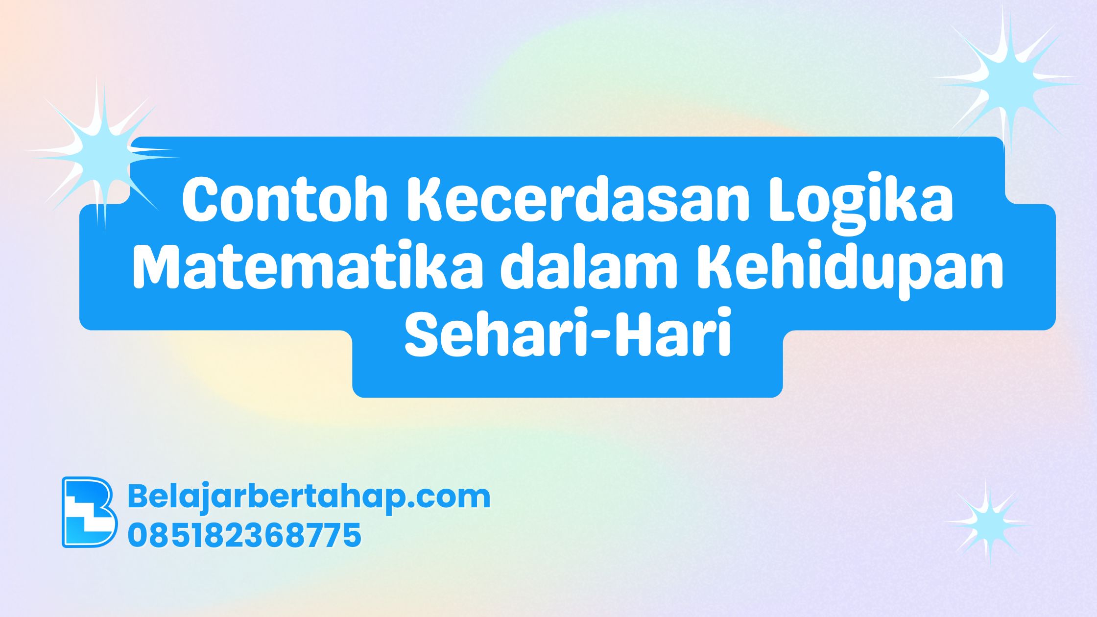 Contoh Kecerdasan Logika Matematika dalam Kehidupan Sehari-Hari