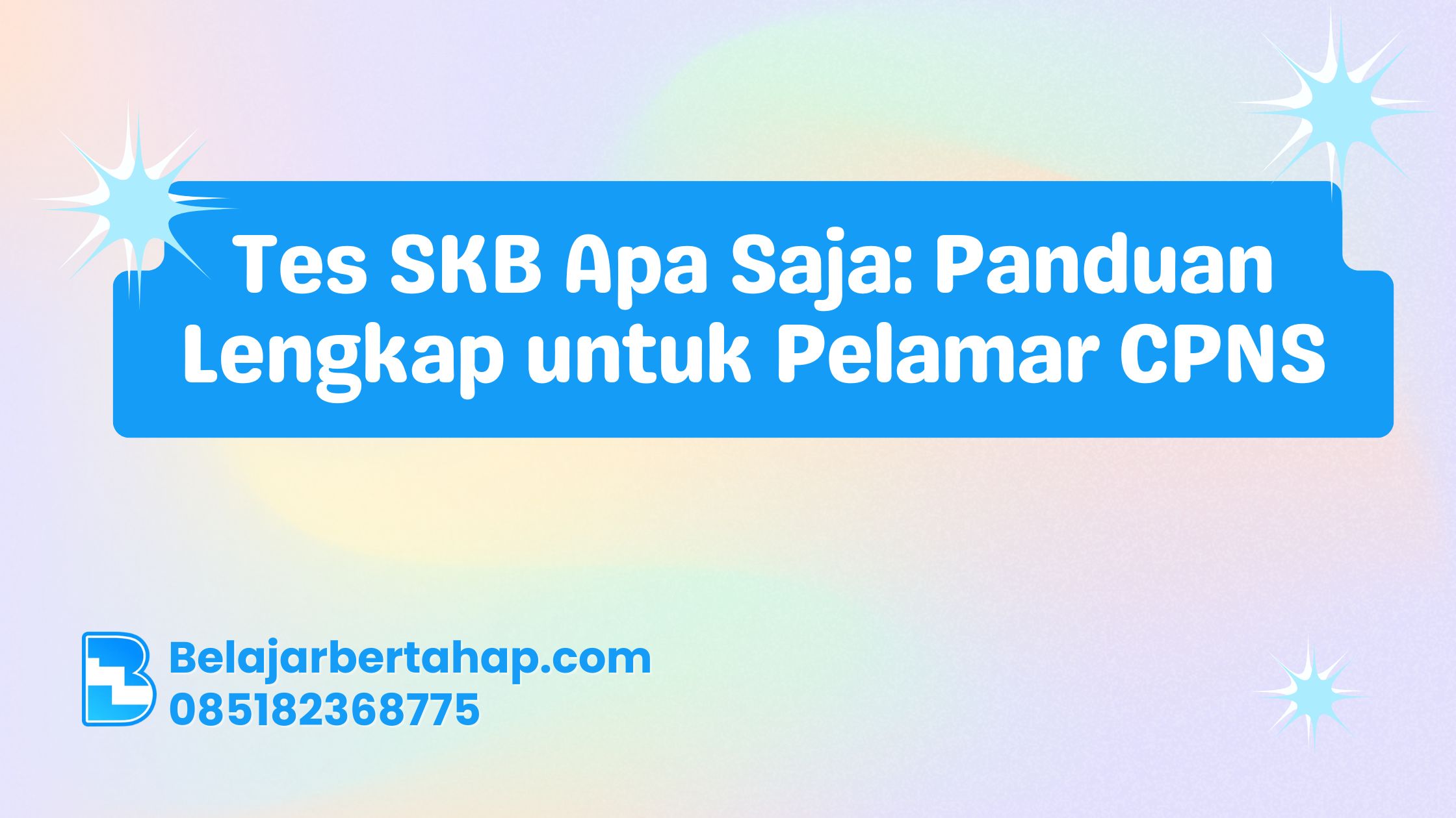 Tes SKB Apa Saja: Panduan Lengkap untuk Pelamar CPNS