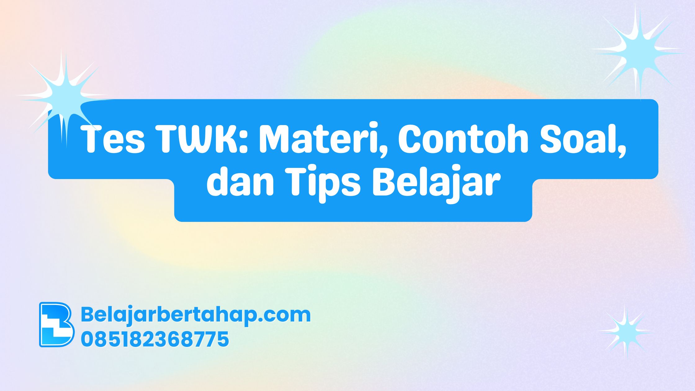 Tes TWK: Materi, Contoh Soal, dan Tips Belajar