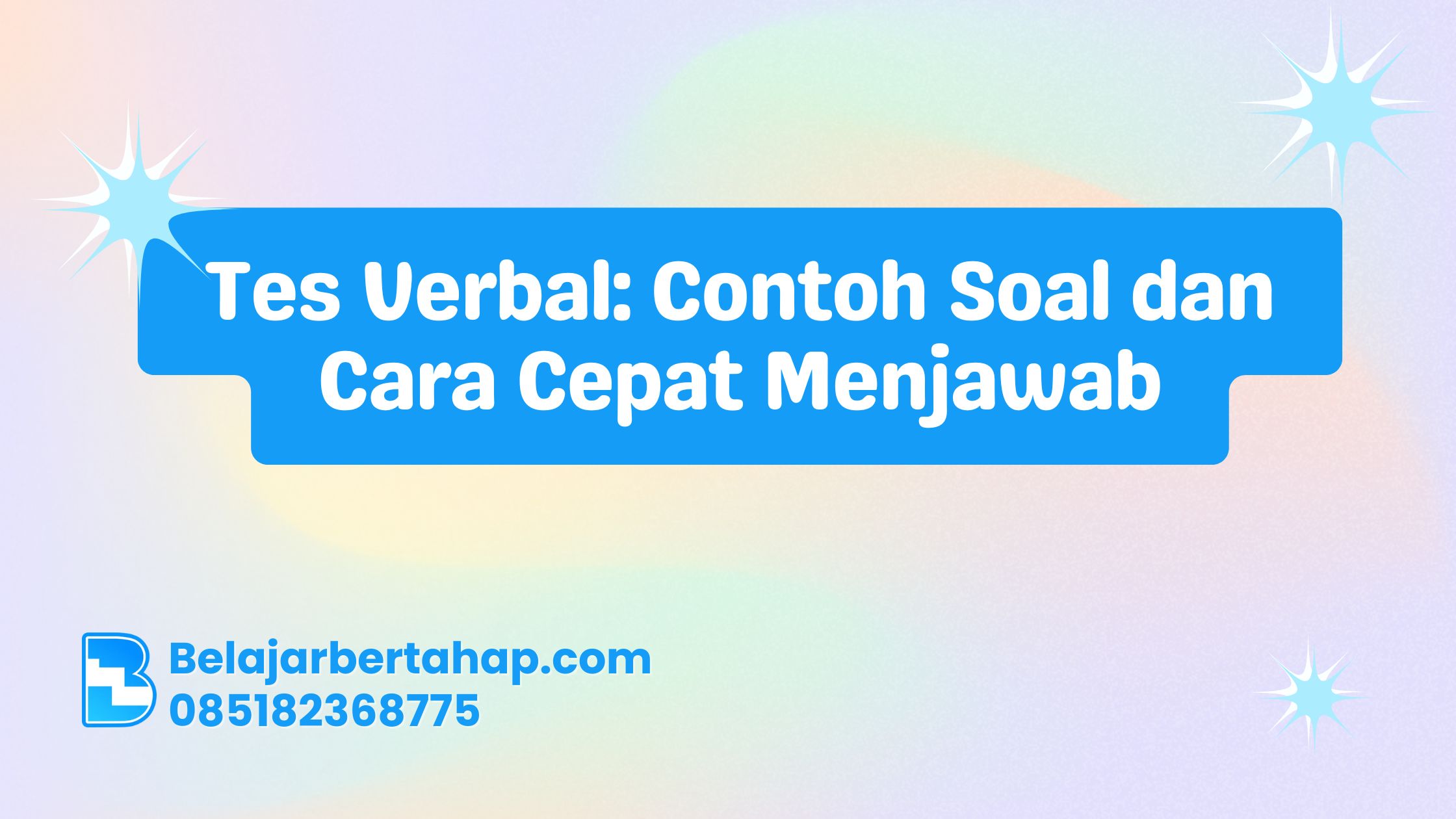 Tes Verbal: Contoh Soal dan Cara Cepat Menjawab