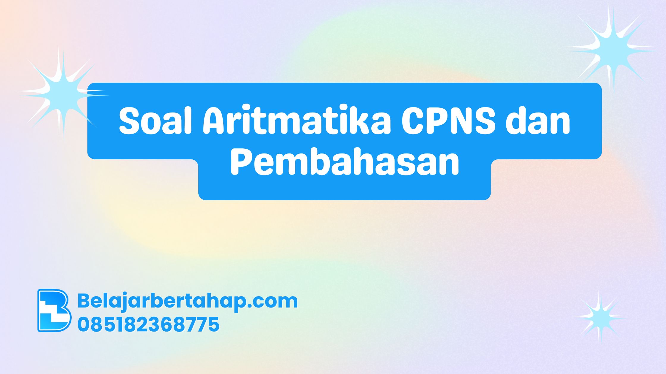 Soal Aritmatika CPNS dan Pembahasan