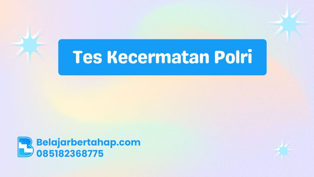 Mengenal Tes Kecermatan Polri