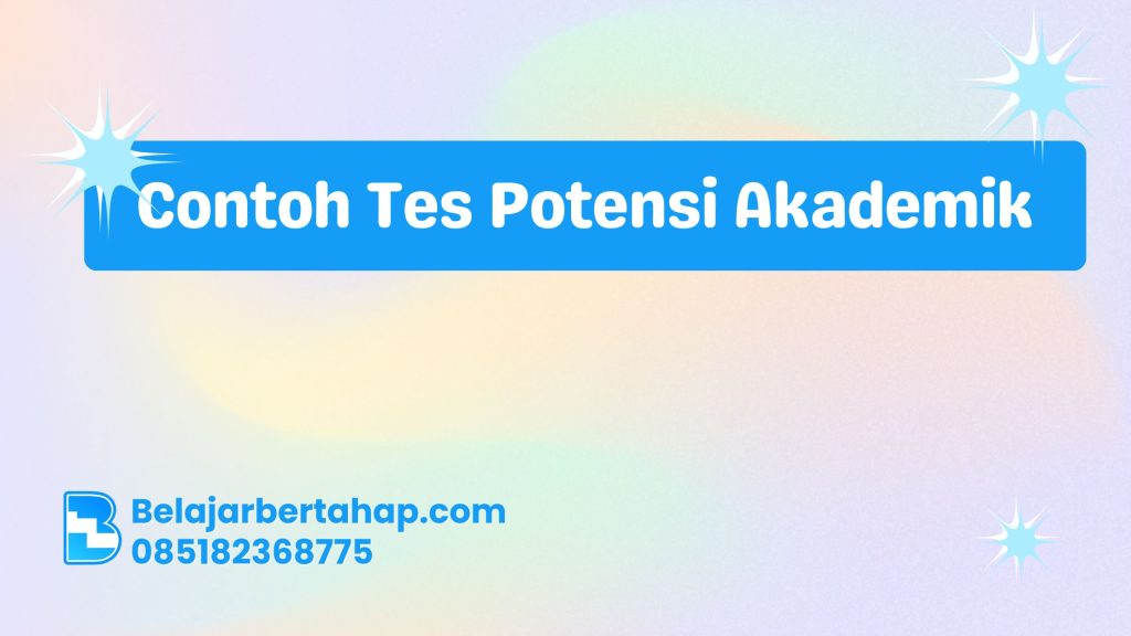 Contoh Tes Potensi Akademik