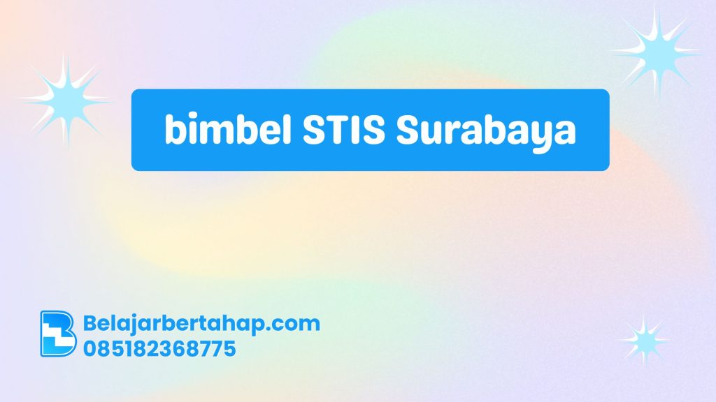 Mengenal Bimbel STIS Surabaya