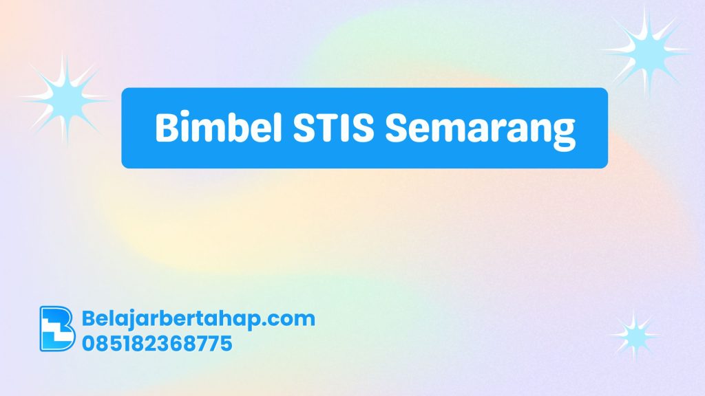 Mengenal Bimbel STIS Semarang dan Manfaatnya
